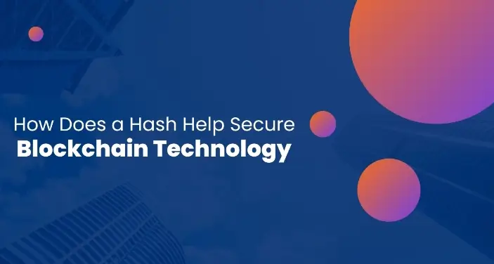 Blockchain Security: How Hash Functions Protect Digital Ledgers